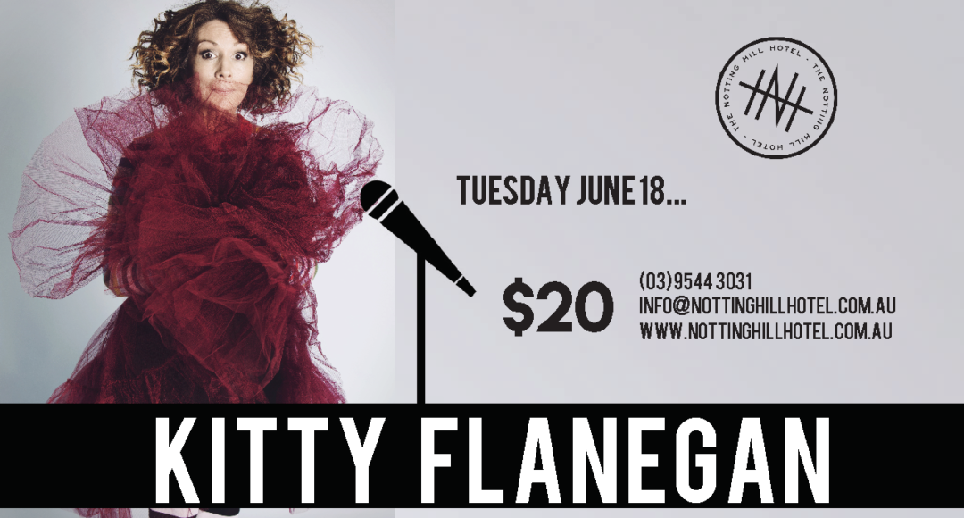 Comedy Kitty Flanagan 18th June 2019 The Notting Hill Hotel